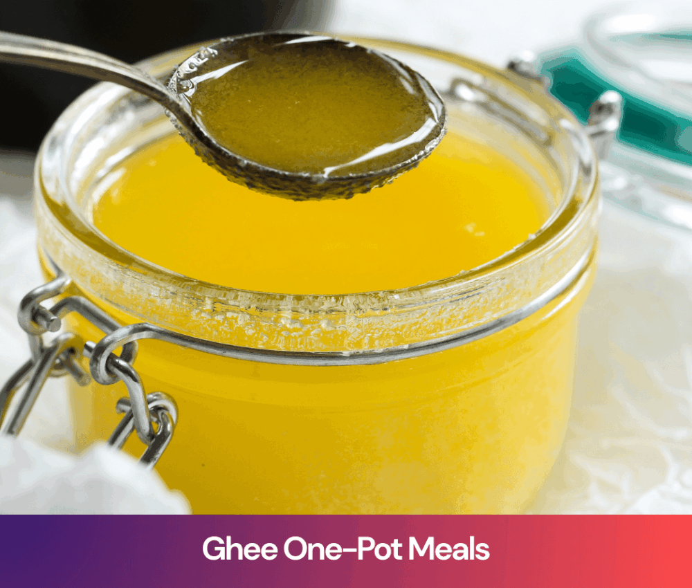 Ghee One-Pot Meals: Simple, Nourishing Recipes for Busy Families