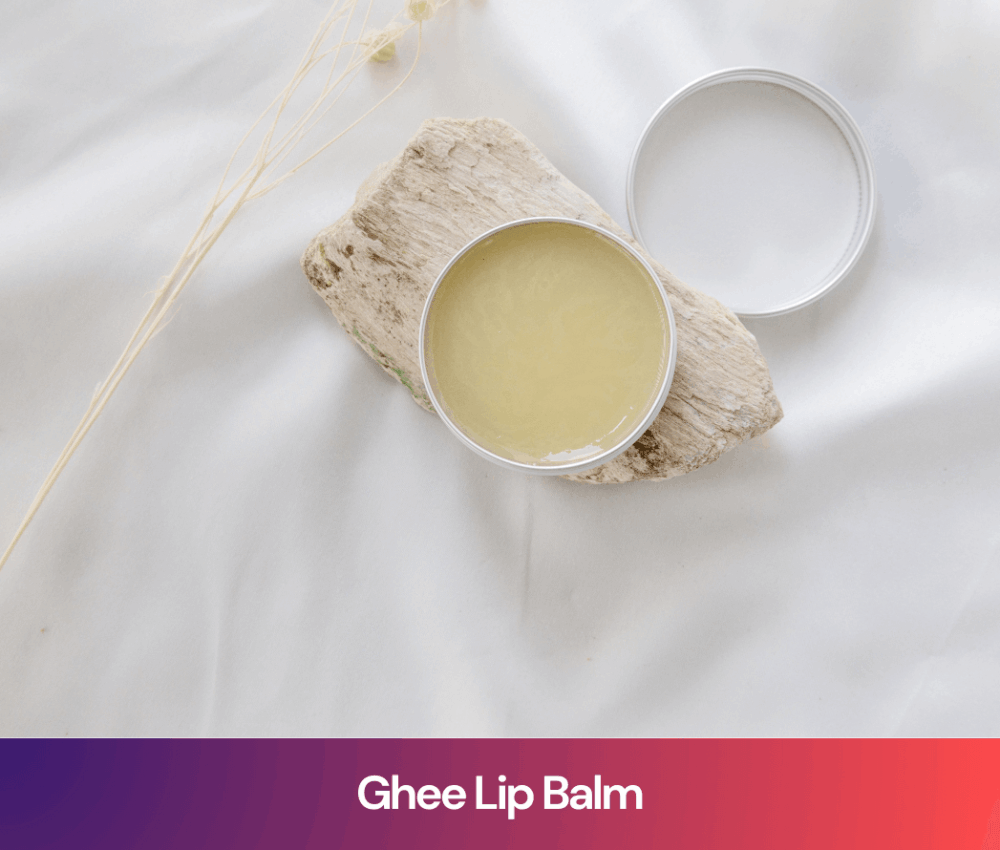 Ghee Lip Balm: Why This Ancient Remedy Works Better Than Modern Lip Care