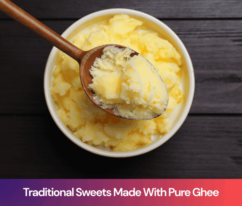 Traditional Sweets Made With Pure Ghee: A Journey Into Authentic Indian Sweets